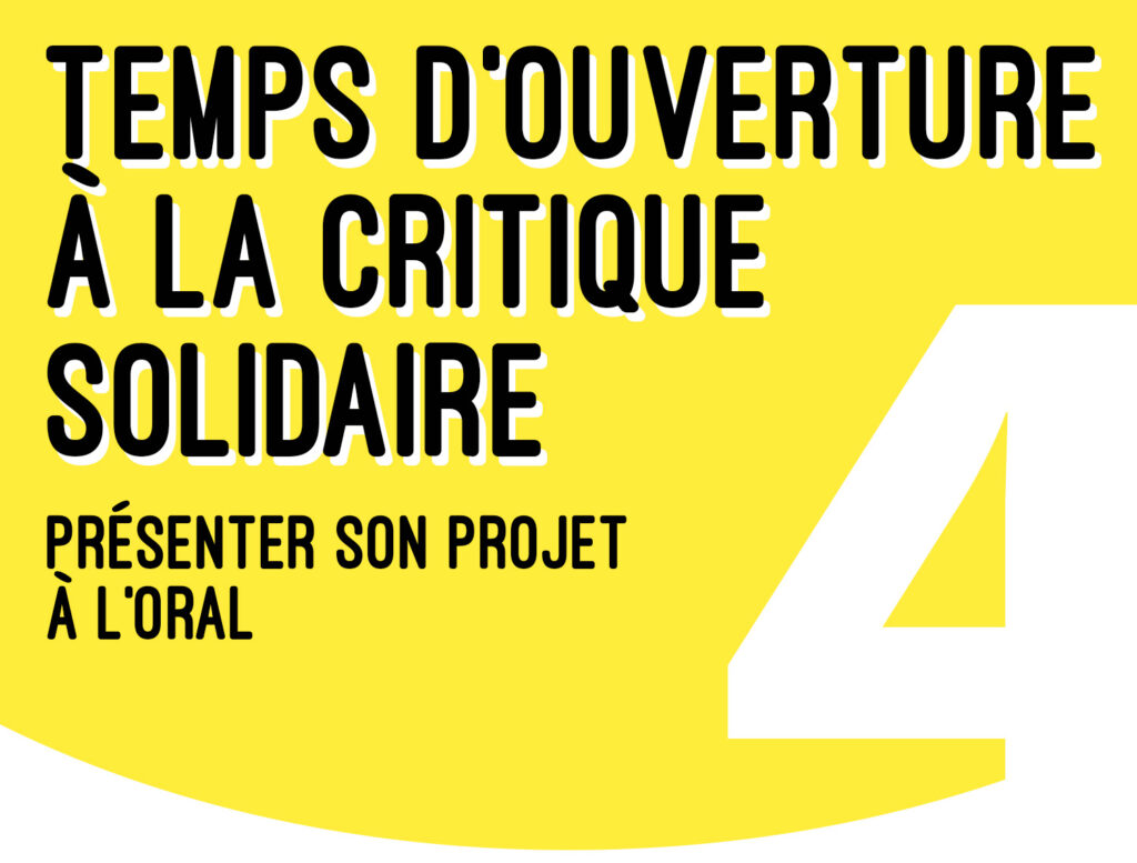 Temps d’Ouverture à la Critique Solidaire : Présenter son projet à l’oral