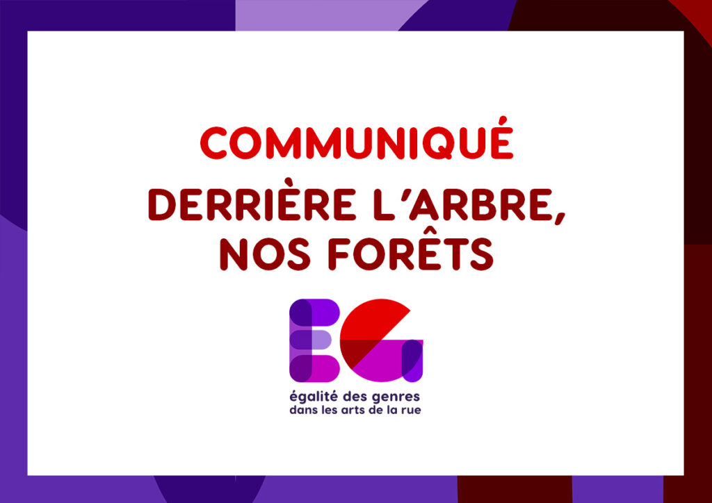 Communiqué / Derrière l’arbre, nos forêts